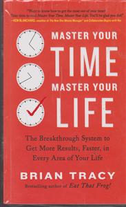 مدیریت زمان مدیریت زندگی master your time master your life