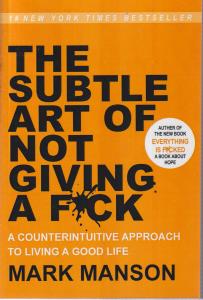 هنر ظریف بیخیالی THE SUBTLE ART OF NOT GIVING A F*CKارجینال