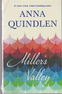 anna quindlen miller valley