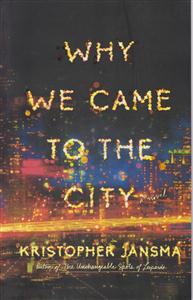 why we came to the city چرا به شهر آمدی