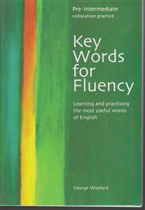 key words for fluencyکی وردس فور فلونسی پری اینترمدیت