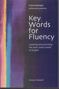 key words for fluencyکی وردس فور فلونسی  اینترمدیت