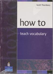 How To Teach Vocabularyهاتوتیچ وکبیولری