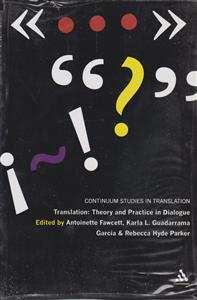translation Theory and Practice in dialogueترانسلشین