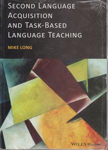 second language acquisition and task based سکند لنگوییج اکوزیشن