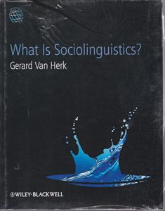 What is Sociolinguistics وات ایز سوشیا لینگویستیکس
