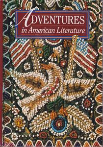 adventures in amarican literature ادونچر این امریکن لترچر