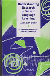 understanding reserch in secoond language learning درک تحقیق در یادگیری زبان